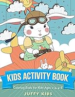 Kids Activity Book: Animals Coloring Book for Toddlers, Kids Ages 2-4, Early Learning, Preschool and Kindergarten (Book 1) B089CWR9RG Book Cover