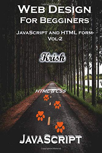 Web Design For Beginners: JavaScript and HTML Form - Vol.2 (Web Design ...