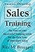 Vacation Ownership Sales Training: The One-on-One Successful Training Guide for the First Year of Timeshare Sales