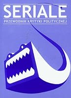 Seriale. Przewodnik Krytyki Politycznej (polish) 8362467053 Book Cover