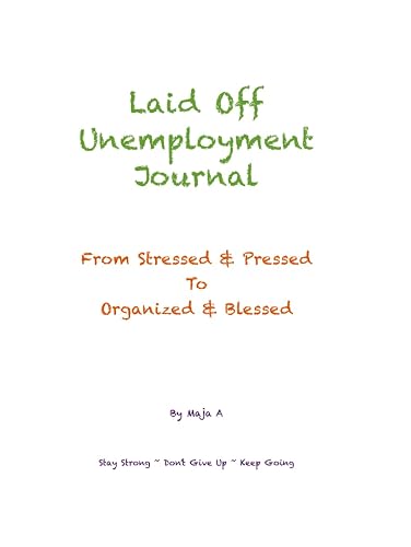 Laid Off Unemployment Journal