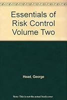 Essentials of Risk Control Volume Two B00162GEUQ Book Cover