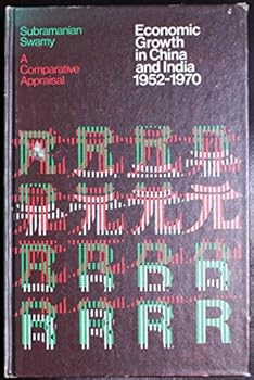 Hardcover Economic growth in China and India, 1952-1970: A comparative appraisal Book