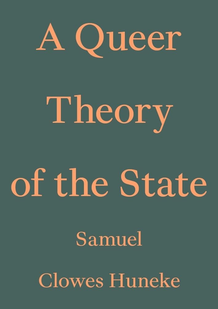 A Queer Theory of the State (Critic's Essay Series)