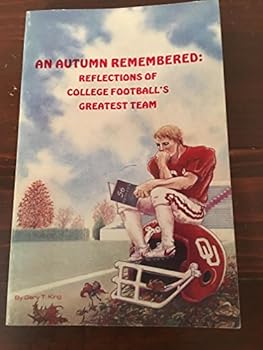 Paperback An Autumn Remembered: Reflections of College Football's Greatest Team Book
