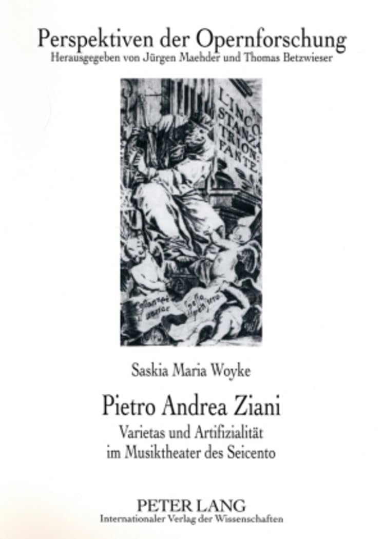 Pietro Andrea Ziani livre sur l'artifice du Seicento musical