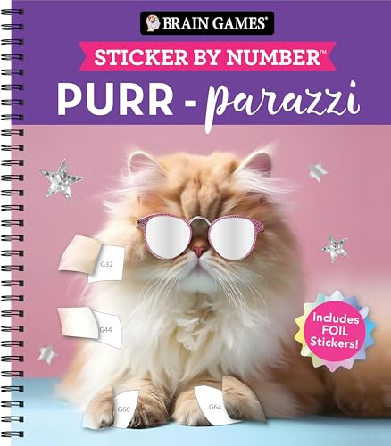 Brain Games - Sticker by Number: Purr-Parazzi (24 Images to Sticker): Includes 2 Foil Sticker Sheets to Complete Each Image!