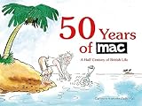 mac 50  50 Years of MAC: A Half Century of British Life