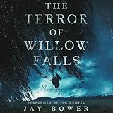 The Terror of Willow Falls: An Eyebiter Novel
