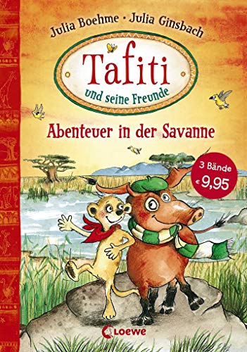 Tafiti und seine Freunde - Abenteuer in der Savanne: Komm mit nach Afrika und lerne die Welt des beliebten Erdmännchens kennen - Erstlesebuch zum Vorlesen und ersten Selberlesen ab 6 Jahren