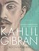 Kahlil Gibran: Beyond Borders