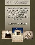  Joel D. Ender, Petitioner, V. Chrysler Corporation et al. U.S. Supreme Court Transcript of Record with Supporting Pleadings