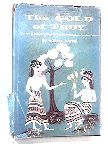 The Gold of Troy B007PEPMFM Book Cover