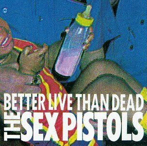 SEX PISTOLS BETTER LIVE THAN DEAD サイン入り Amazon.co.jp: 【輸入盤】Better Live Than Dead