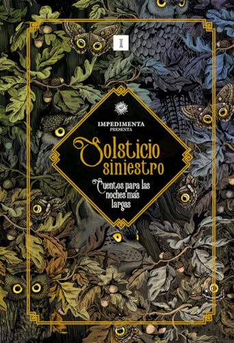 Solsticio siniestro: Cuentos para las noches más largas (IMPEDIMENTA)