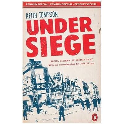 Under Siege: Racism and Violence in Britain Today