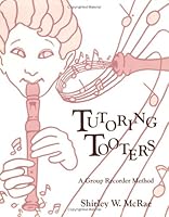 Tutoring Tooters 0934017131 Book Cover