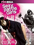 Sexy Battle Girls