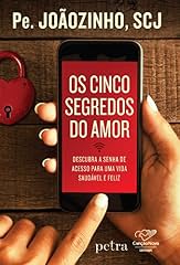 Capa de Os cinco segredos do amor: Descubra a senha de acesso para uma vida saudável e feliz