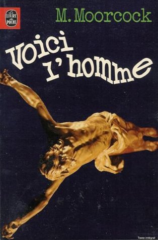 Voici l'homme : Collection : Science fiction poche n° 7012