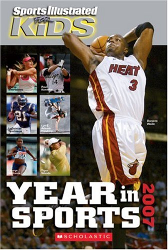 Sports Illustrated For Kids Year In Sports 2007