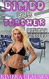 Bimbo for Teacher (Bimbofication, College): Stress Relief (College Bimbo Transformation Book 3)