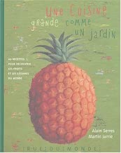 Download Une cuisine grande comme un jardin PDF