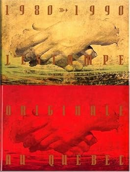 Hardcover L'estampe originale au Que´bec, 1980-1990 (French Edition) [French] Book