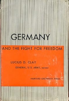 Germany and the Fight for Freedom