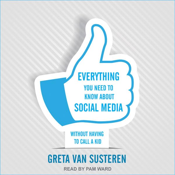 Cover art for Everything You Need to Know About Social Media