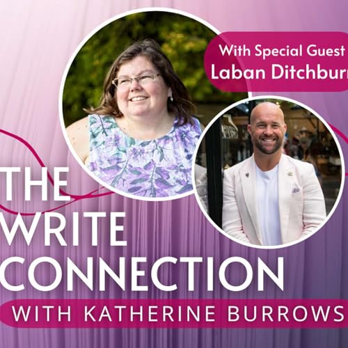 TWC S03 E09: How The World's Best Courage Coach Writes a Book with Special Guest, Laban Ditchburn
