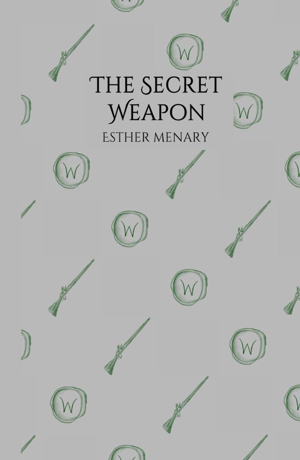 The Secret Weapon (The Worth Chronicles)
