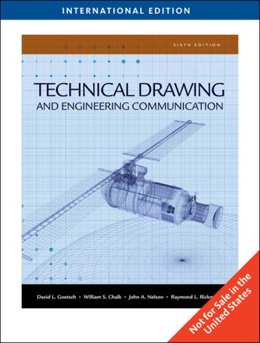 Technical Drawing and Engineering Communication, International Edition ...