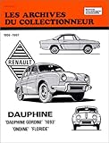 renault ondine occasion  Revue Technique Archives du collectionneur n°22 : Renault Dauphine Gordini Ondine Floride (1956/1967)