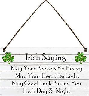 Irish Blessing Happiness Friendship Gift Plaque May Your Pockets be Heavy May Your heart Be Light May good Luck Saying Sign