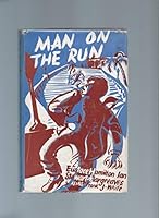 Man On The Run B002EA0J14 Book Cover
