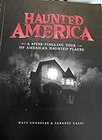 Haunted America: A Spine-Tingling Tour of America's Haunted Places 1515795411 Book Cover