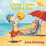 By Anna Dewdney - Llama Llama Sand and Sun (Ina Brdbk) (2015-06-03) [Board book]