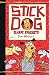 Stick Dog Slurps Spaghetti (Stick Dog, 6)