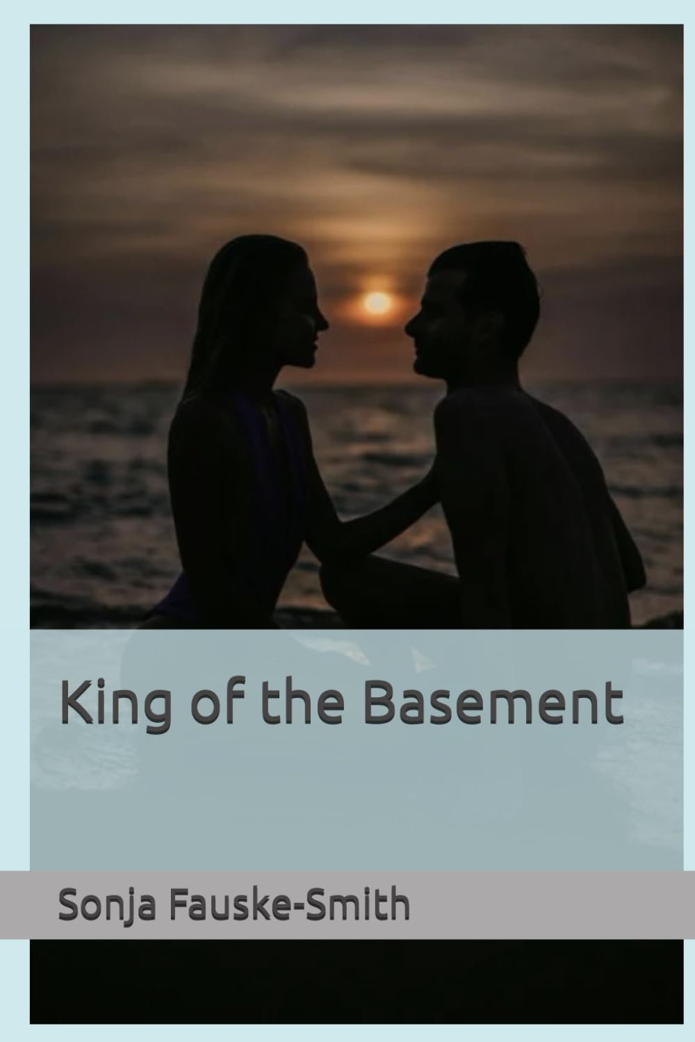 King of the Basement (Married to a Narcissist series)