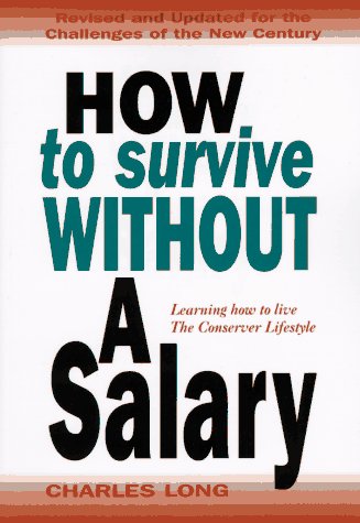 How to Survive Without a Salary : Learning How to