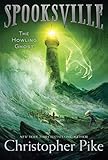  The Howling Ghost (Volume 2) (Spooksville, Band 2)