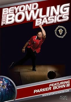 DVD Beyond the Bowling Basics DVD - Learn to Bowl with Parker Bohn III Book