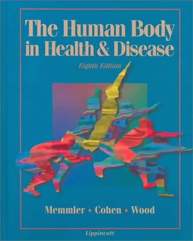 The Human Body in Health & Disease