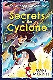  The Altered Adventure:: Secrets Of The Cyclone (Volume One)
