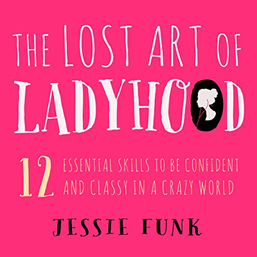 The Lost Art of Ladyhood by Jessie Funk episode artwork
