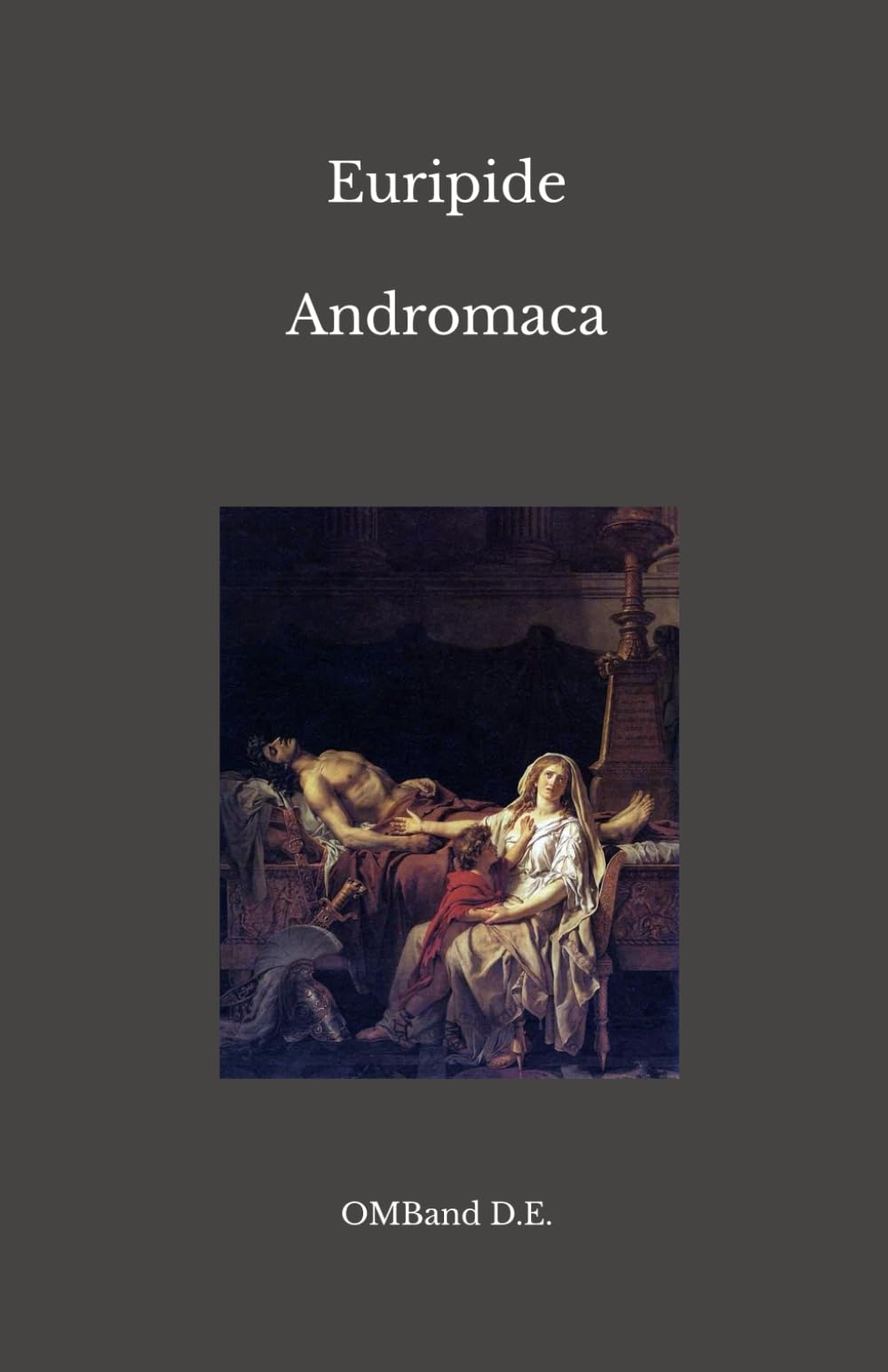 Andromaca: (Edizione integrale)
