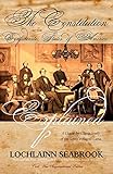  The Constitution of the Confederate States of America Explained: A Clause-By-Clause Study of the South\'s Magna Carta