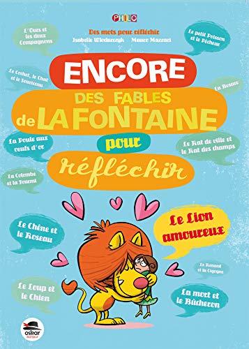 Critiqueslibres Com Encore Des Fables De La Fontaine Pour Reflechir Jean De La Fontaine Isabelle Wlodarczyk Maure Mazzari