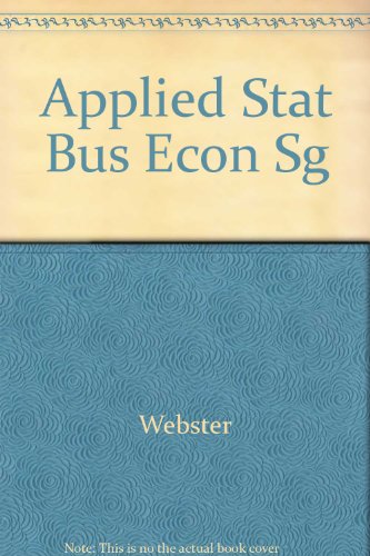 APPLIED STAT BUS ECON SG 0256177104 Book Cover
